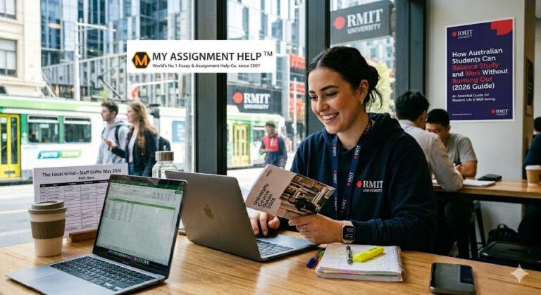 How Australian Students Can Balance Study and Work Without Burning Out (2026 Guide)